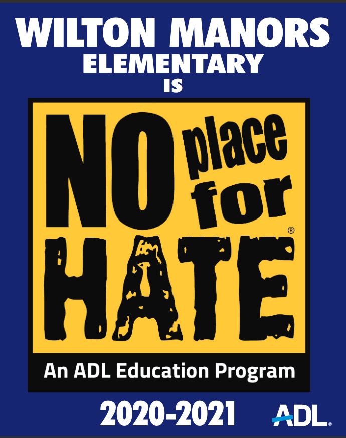  WIlton Manors Elementary is No Place for Hate 2021-2022